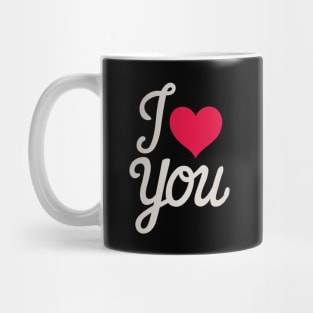 I love you Mug